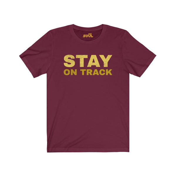 Stay On Track Unisex Jersey Short Sleeve Tee