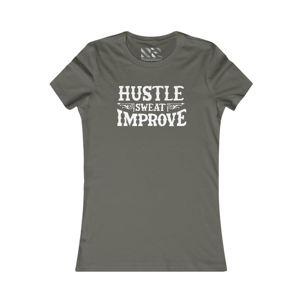 "Hustle Sweat Improve" (White) Women's Favorite Tee