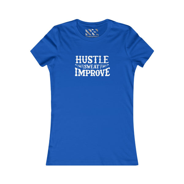 "Hustle Sweat Improve" (White) Women's Favorite Tee
