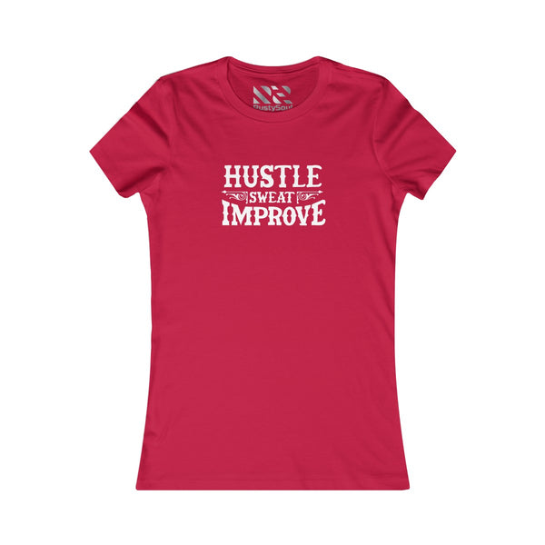 "Hustle Sweat Improve" (White) Women's Favorite Tee
