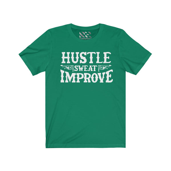 "Hustle Sweat Improve" Unisex Jersey Short Sleeve Tee