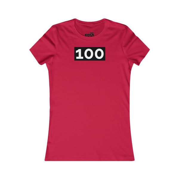 "100" Women's Favorite Tee