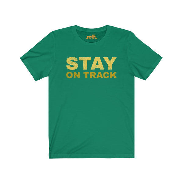 Stay On Track Unisex Jersey Short Sleeve Tee