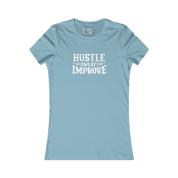 "Hustle Sweat Improve" (White) Women's Favorite Tee