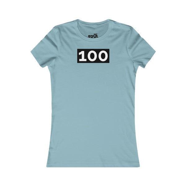 "100" Women's Favorite Tee