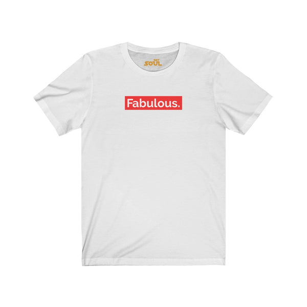 "FABULOUS" Unisex Jersey Short Sleeve Tee