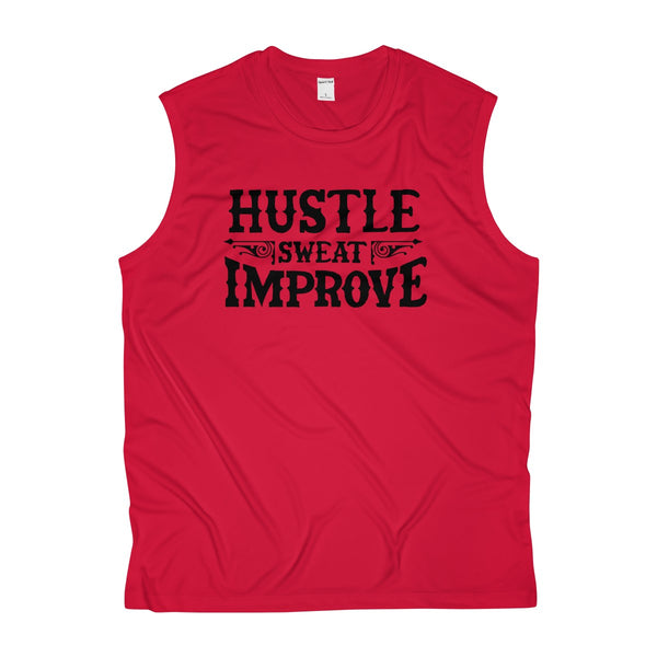 "Hustle Sweat Improve" Men's Sleeveless Performance Tee