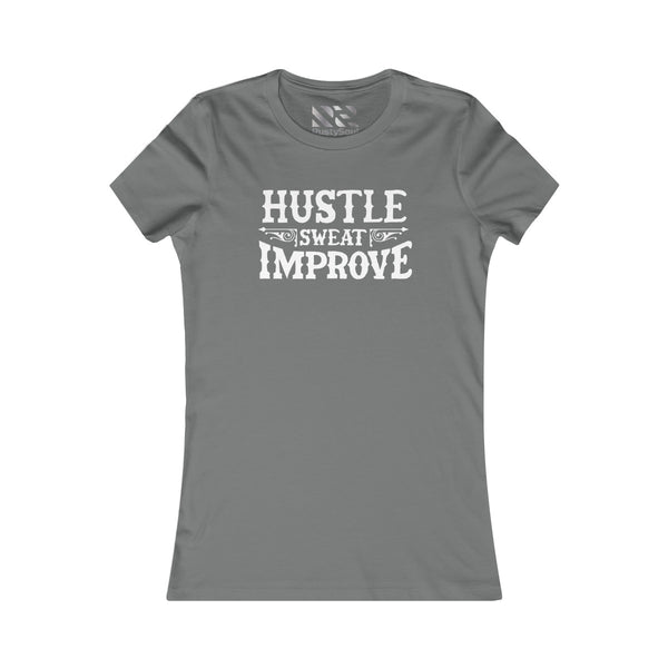 "Hustle Sweat Improve" (White) Women's Favorite Tee