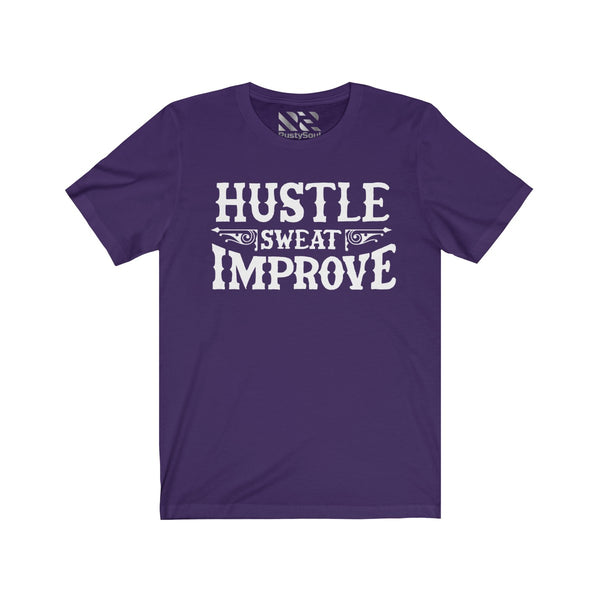 "Hustle Sweat Improve" Unisex Jersey Short Sleeve Tee