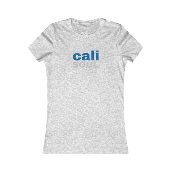 "Cali Soul" Women's Favorite Tee