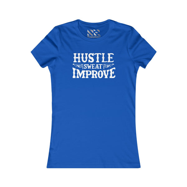 "Hustle Sweat Improve" (White) Women's Favorite Tee