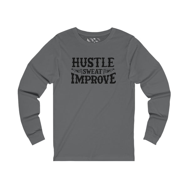 "Hustle Sweat Improve" (Black) Unisex Jersey Long Sleeve Tee