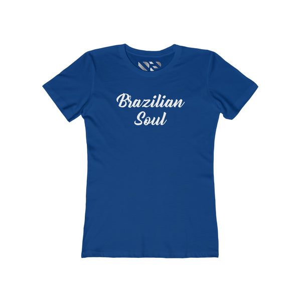 "Brazilian Soul"Women's The Boyfriend Tee