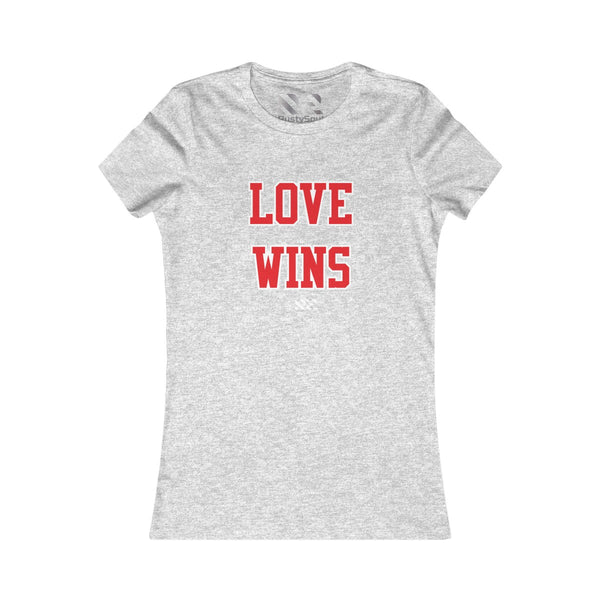 Love Wins (Red & White) Women's Favorite Tee