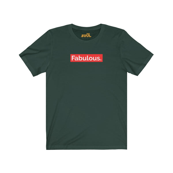 "FABULOUS" Unisex Jersey Short Sleeve Tee