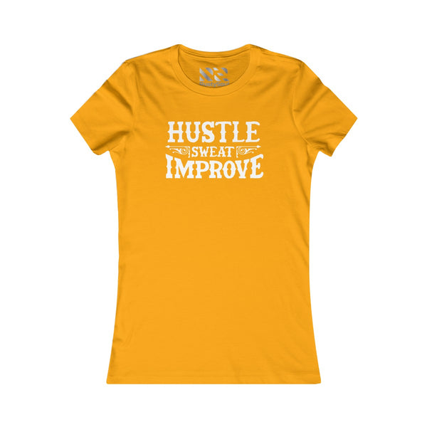 "Hustle Sweat Improve" (White) Women's Favorite Tee