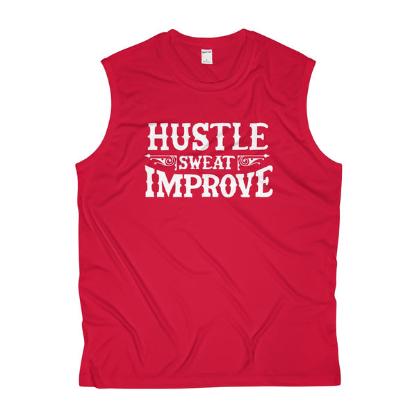 "Hustle Sweat Improve" Men's Sleeveless Performance Tee