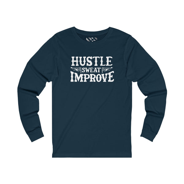 "Hustle Sweat Improve" (White) Unisex Jersey Long Sleeve Tee