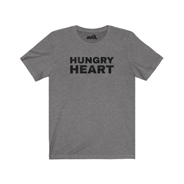 Hungry Heart Unisex Jersey Short Sleeve Tee