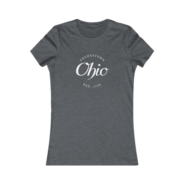 Youngstown Ohio "Est. 1796" Women's Favorite Tee