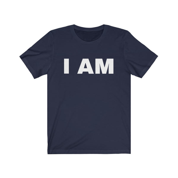 "I AM" Unisex Jersey Short Sleeve Tee