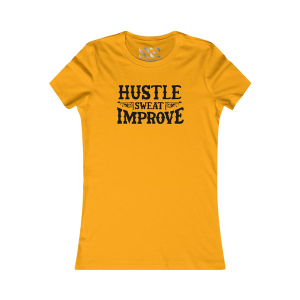 "Hustle Sweat Improve" (Black) Women's Favorite Tee