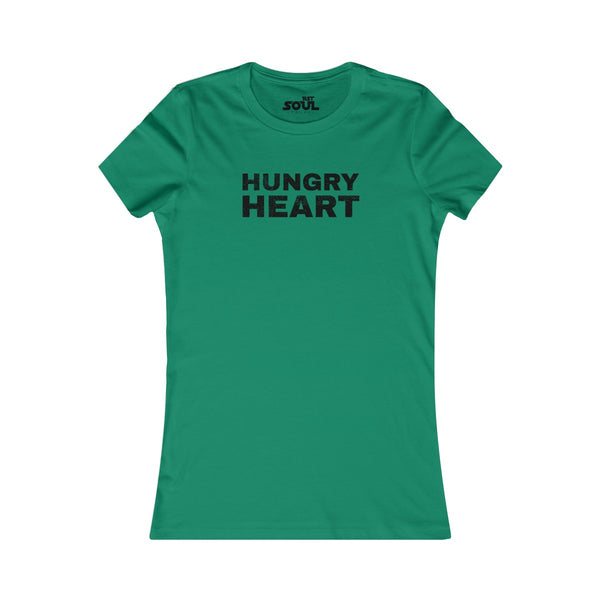 Hungry Heart Women's Favorite Tee