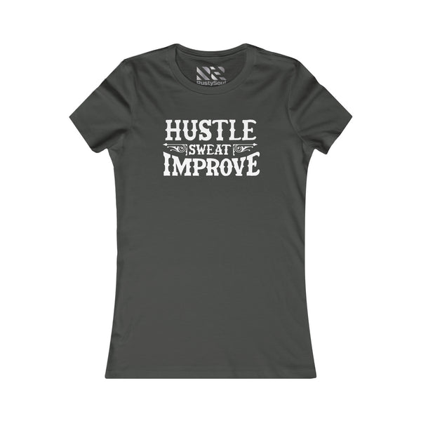 "Hustle Sweat Improve" (White) Women's Favorite Tee