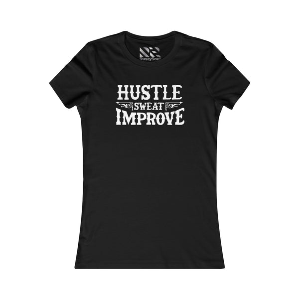 "Hustle Sweat Improve" (White) Women's Favorite Tee