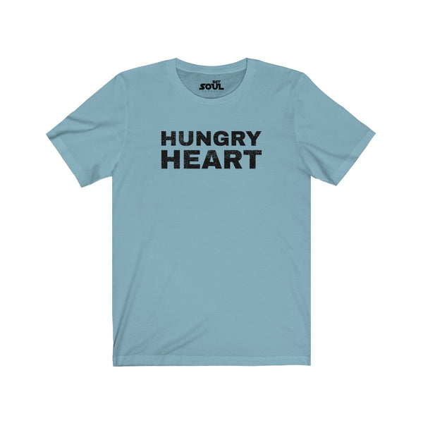 Hungry Heart Unisex Jersey Short Sleeve Tee