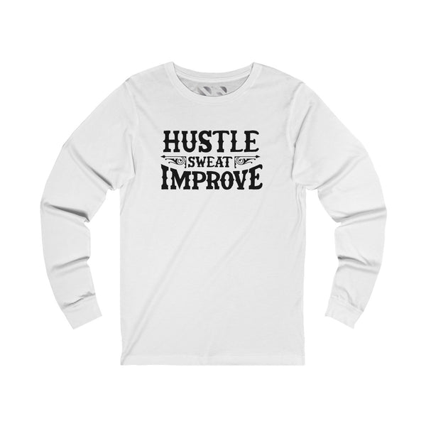 "Hustle Sweat Improve" (Black) Unisex Jersey Long Sleeve Tee