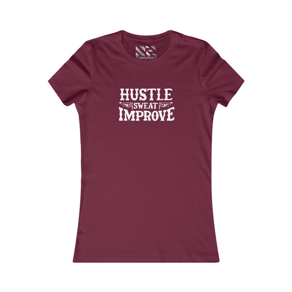 "Hustle Sweat Improve" (White) Women's Favorite Tee