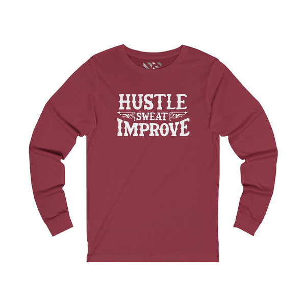 "Hustle Sweat Improve" (White) Unisex Jersey Long Sleeve Tee