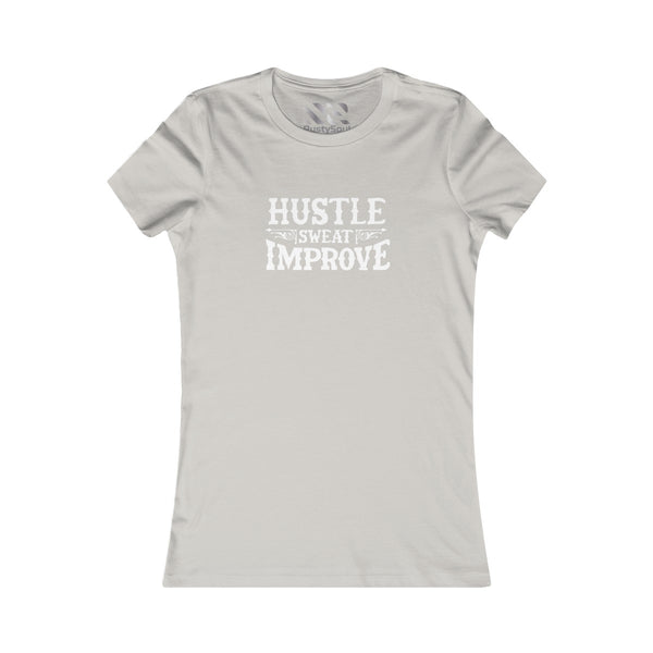 "Hustle Sweat Improve" (White) Women's Favorite Tee