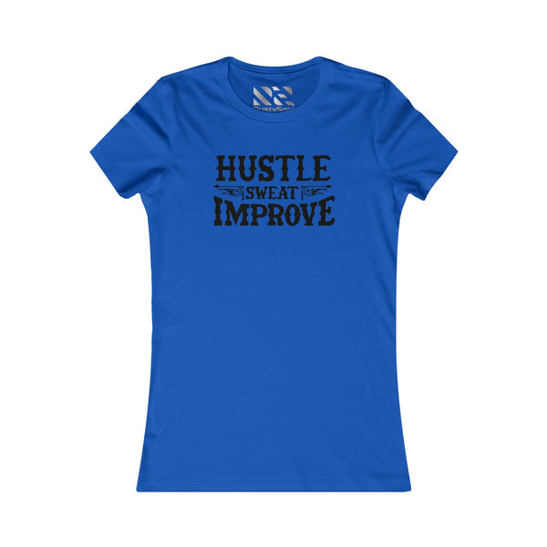 "Hustle Sweat Improve" (Black) Women's Favorite Tee