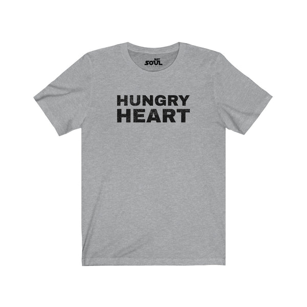 Hungry Heart Unisex Jersey Short Sleeve Tee
