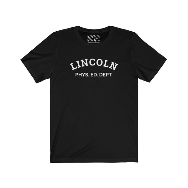 Lincoln Phys. Ed. Unisex Jersey Short Sleeve Tee