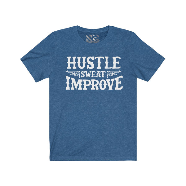 "Hustle Sweat Improve" Unisex Jersey Short Sleeve Tee