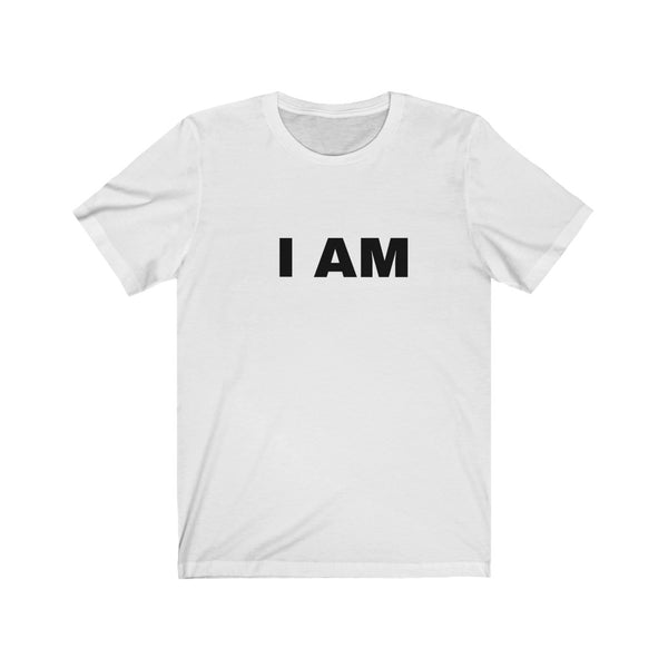 "I AM" Unisex Jersey Short Sleeve Tee
