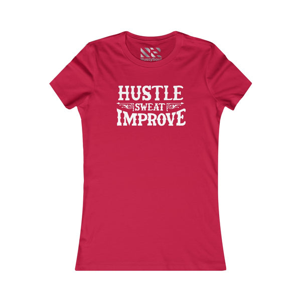 "Hustle Sweat Improve" (White) Women's Favorite Tee