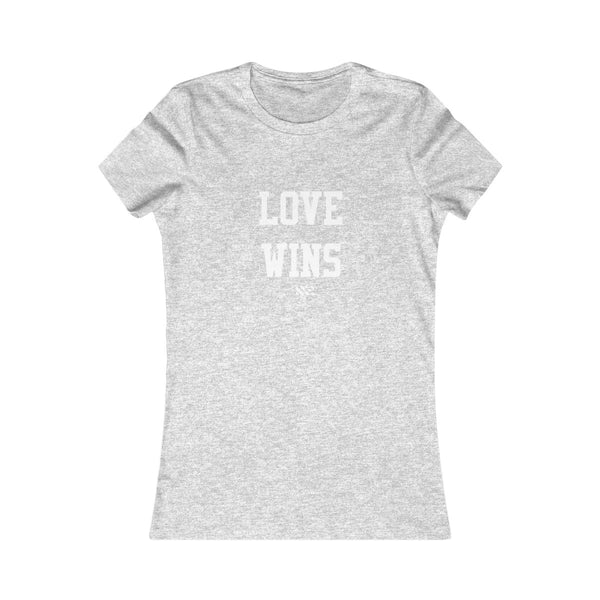 "Love Wins" (White Lettering) Women's Favorite Tee