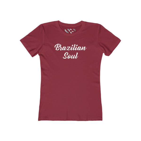 "Brazilian Soul"Women's The Boyfriend Tee